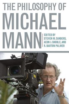 portada The Philosophy of Michael Mann (in English)