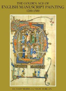 portada the golden age of english manuscript painting, 1200-1500 (en Inglés)