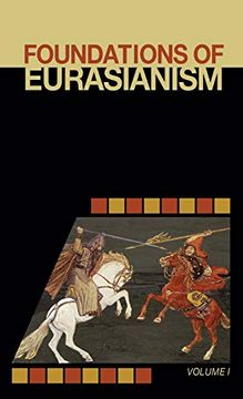 portada Foundations of Eurasianism: Volume i (1) (en Inglés)