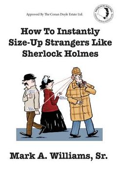 portada How To Instantly Size Up Strangers Like Sherlock Holmes (in English)