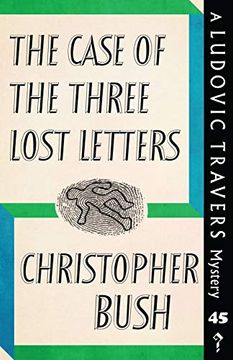 portada The Case of the Three Lost Letters: A Ludovic Travers Mystery: 45 (The Ludovic Travers Mysteries) (en Inglés)
