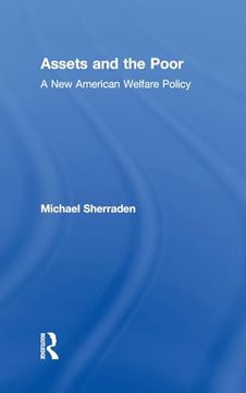 portada Assets and the Poor: New American Welfare Policy (en Inglés)