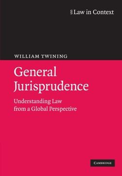 portada General Jurisprudence: Understanding law From a Global Perspective (Law in Context) (en Inglés)