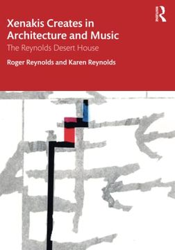 portada Xenakis Creates in Architecture and Music: The Reynolds Desert House (in English)