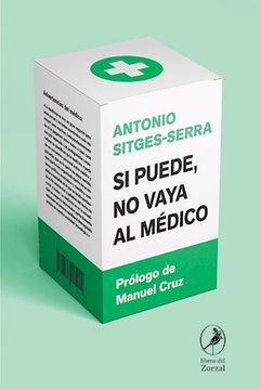 portada Si Puede no Vaya al Medico [Prologo de Manuel Cruz] (in Spanish)