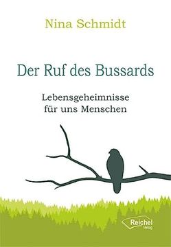 portada Der ruf des Bussards: Lebensgeheimnisse für uns Menschen (en Alemán)