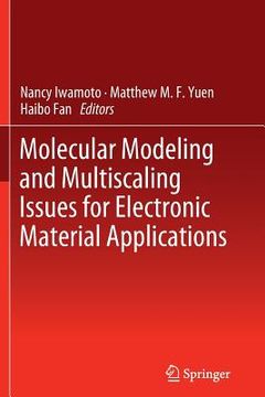 portada Molecular Modeling and Multiscaling Issues for Electronic Material Applications (en Inglés)
