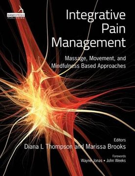 portada Integrative Pain Management: Massage, Movement, and Mindfulness Based Approaches (en Inglés)
