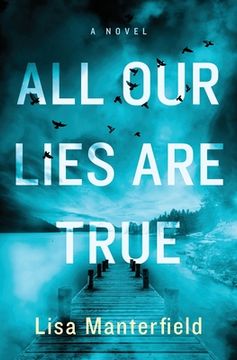 portada All Our Lies Are True (en Inglés)
