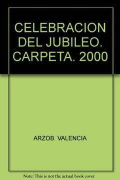 portada CELEBRACION DEL JUBILEO. CARPETA. 2000 (in Spanish)