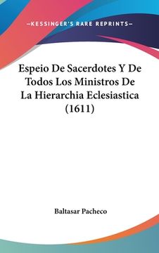 portada Espeio De Sacerdotes Y De Todos Los Ministros De La Hierarchia Eclesiastica (1611) (in Latin)