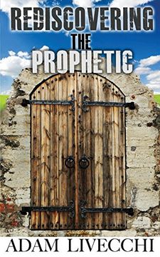 portada Rediscovering the Prophetic