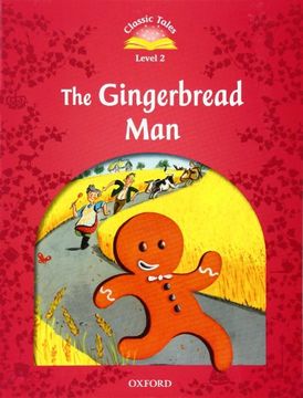 portada Classic Tales Second Edition: Level 2: The Gingerbread man (en Inglés)