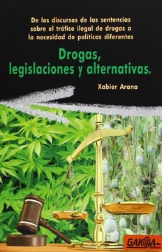 portada Drogas, Legislaciones y Alternativas