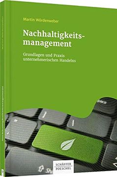 portada Nachhaltigkeitsmanagement: Grundlagen und Praxis Unternehmerischen Handelns (in German)