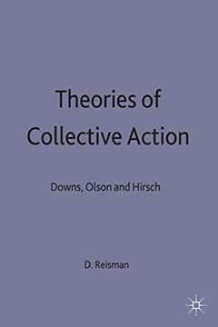 portada Theories of Collective Action: Downs, Olson and Hirsch