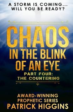 portada Chaos In The Blink Of An Eye: Part Four: The Countering (en Inglés)
