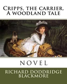 portada Cripps, the carrier. A woodland tale (in English)