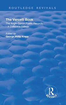 portada The Revival: The Vercelli Book (1932): The Anglo-Saxon Poetic Records - a Collective Edition (Routledge Revivals) 
