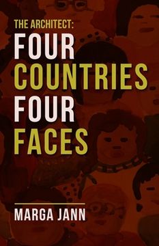 portada The Architect: Four Countries Four Faces (in English)