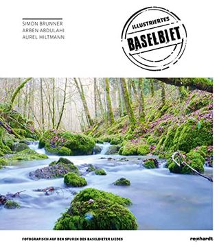 portada Illustriertes Baselbiet: Fotografisch auf den Spuren des Baselbieterliedes (in German)