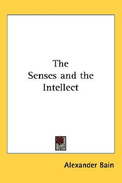 portada the senses and the intellect (en Inglés)