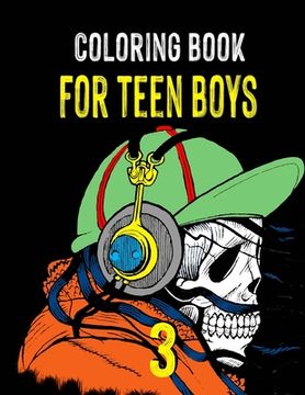 portada Coloring Book for Teen Boys 3: Varied Illustrations for Teenage Boys for Stress Relief and Relaxation (en Inglés)
