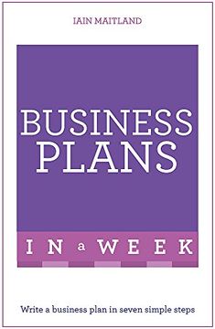 portada Business Plans in a Week: Write a Business Plan in Seven Simple Steps (Teach Yourself in a Week)