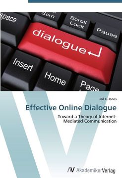 portada Effective Online Dialogue: Toward a Theory of Internet-  Mediated Communication