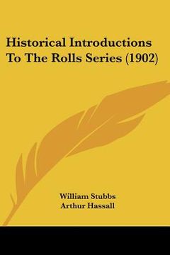 portada historical introductions to the rolls series (1902)
