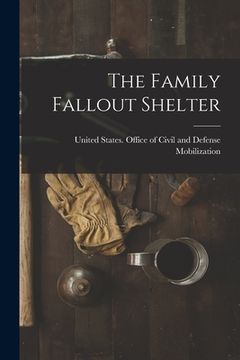 portada The Family Fallout Shelter (en Inglés)