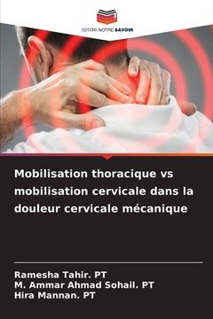portada Mobilisation thoracique vs mobilisation cervicale dans la douleur cervicale mécanique (in French)