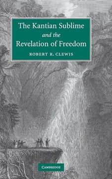 portada The Kantian Sublime and the Revelation of Freedom (en Inglés)