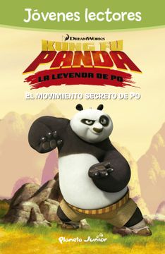 portada Kung fu Panda. El Movimiento Secreto de po: Jóvenes Lectores (Kung fu Panda - Dreamworks)