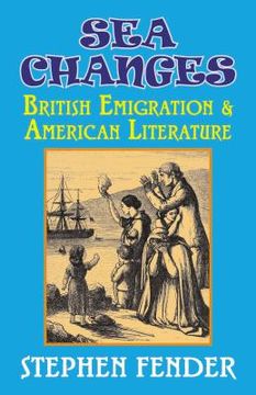 portada Sea Changes: British Emigration & American Literature