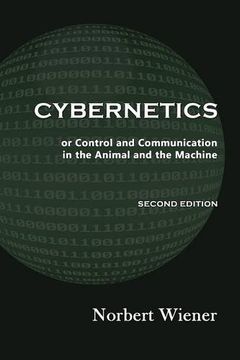 portada Cybernetics, Second Edition: Or Control and Communication in the Animal and the Machine 