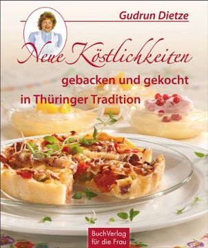 portada Neue Köstlichkeiten gebacken und gekocht in Thüringer Tradition (in German)