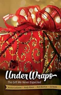 portada Under Wraps Adult Study Book: The Gift we Never Expected (Under Wraps Advent) (en Inglés)