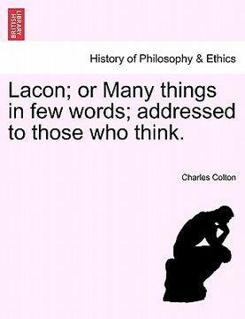 portada lacon; or many things in few words; addressed to those who think. (en Inglés)