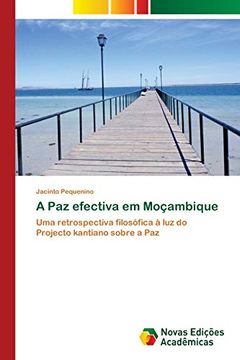 portada A paz Efectiva em Moçambique (en Portugués)