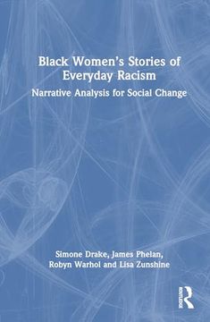 portada Black Women’S Stories of Everyday Racism: Narrative Analysis for Social Change (in English)