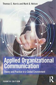 portada Applied Organizational Communication: Theory and Practice in a Global Environment (Routledge Communication Series) (in English)