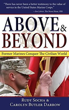 portada Above & Beyond: Former Marines Conquer the Civilian World (en Inglés)