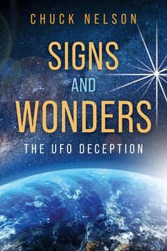 portada Signs and Wonders: The UFO Deception (in English)