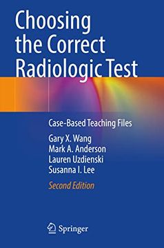 portada Choosing the Correct Radiologic Test: Case-Based Teaching Files (en Inglés)
