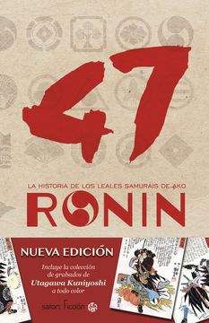 portada 47 Ronin: La Historia de los Leales Samuraís de ako
