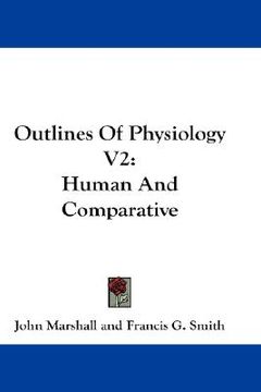 portada outlines of physiology v2: human and comparative (en Inglés)