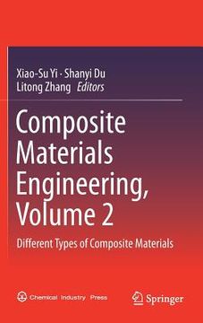 portada Composite Materials Engineering, Volume 2: Different Types of Composite Materials (en Inglés)