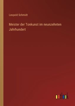 portada Meister der Tonkunst im neunzehnten Jahrhundert (in German)