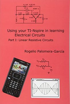 portada TI-Nspire for Learning Circuits: A reference tool book for electrical and computer engineering students and practicioners: Volume 2 (Graphic calculators in Circuits)